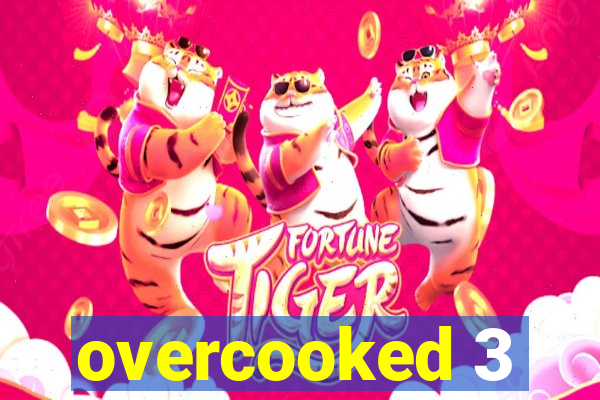 overcooked 3